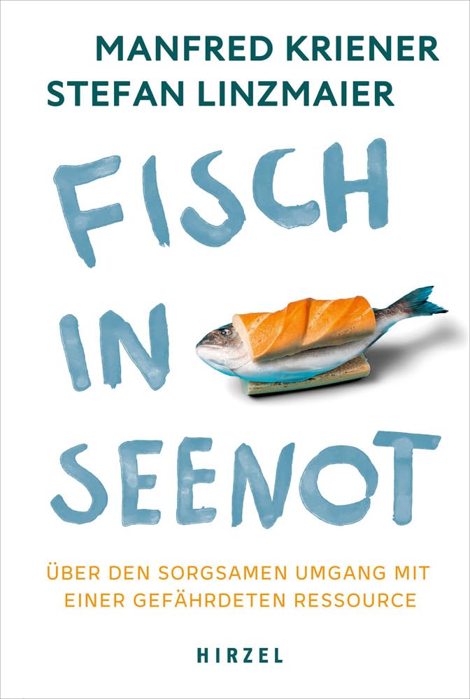 Buchvorstellung „Fisch in Seenot“ von M. Kriener u. S. Linzmaier